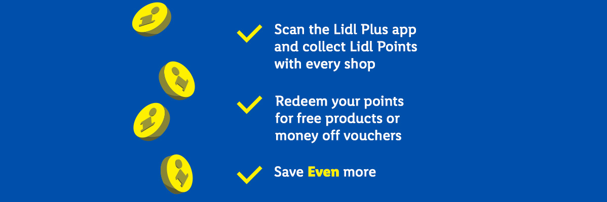 Lidl Plus app benefits: scan, collect points, redeem for free products or vouchers, and save more.