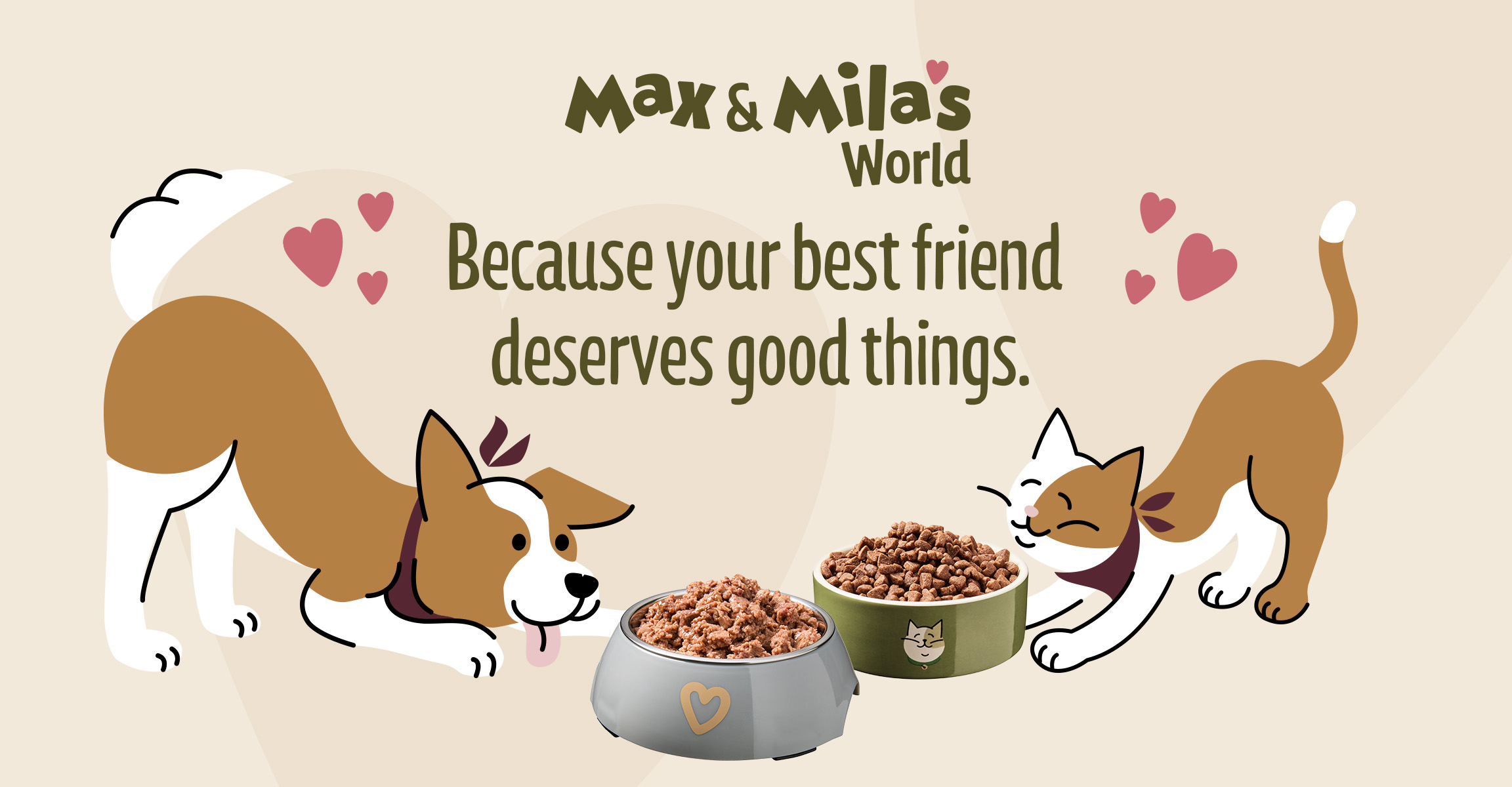 Illustration of a dog and cat with food bowls and text: Because your best friend deserves good things.