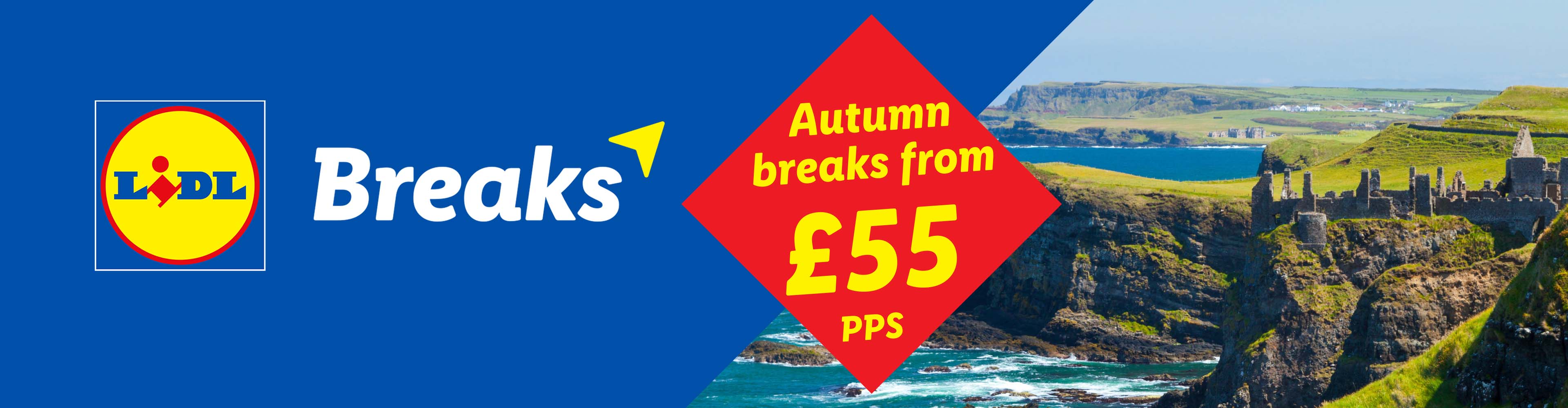 Lidl Breaks: Autumn breaks from £55 PPS, featuring a coastal castle ruin.