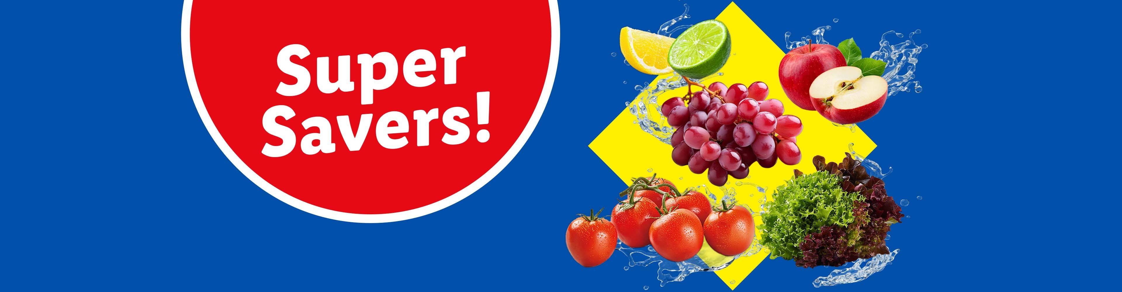 A red circle with 'Super Savers!' text, next to fresh produce like grapes, apples, tomatoes, and lettuce.