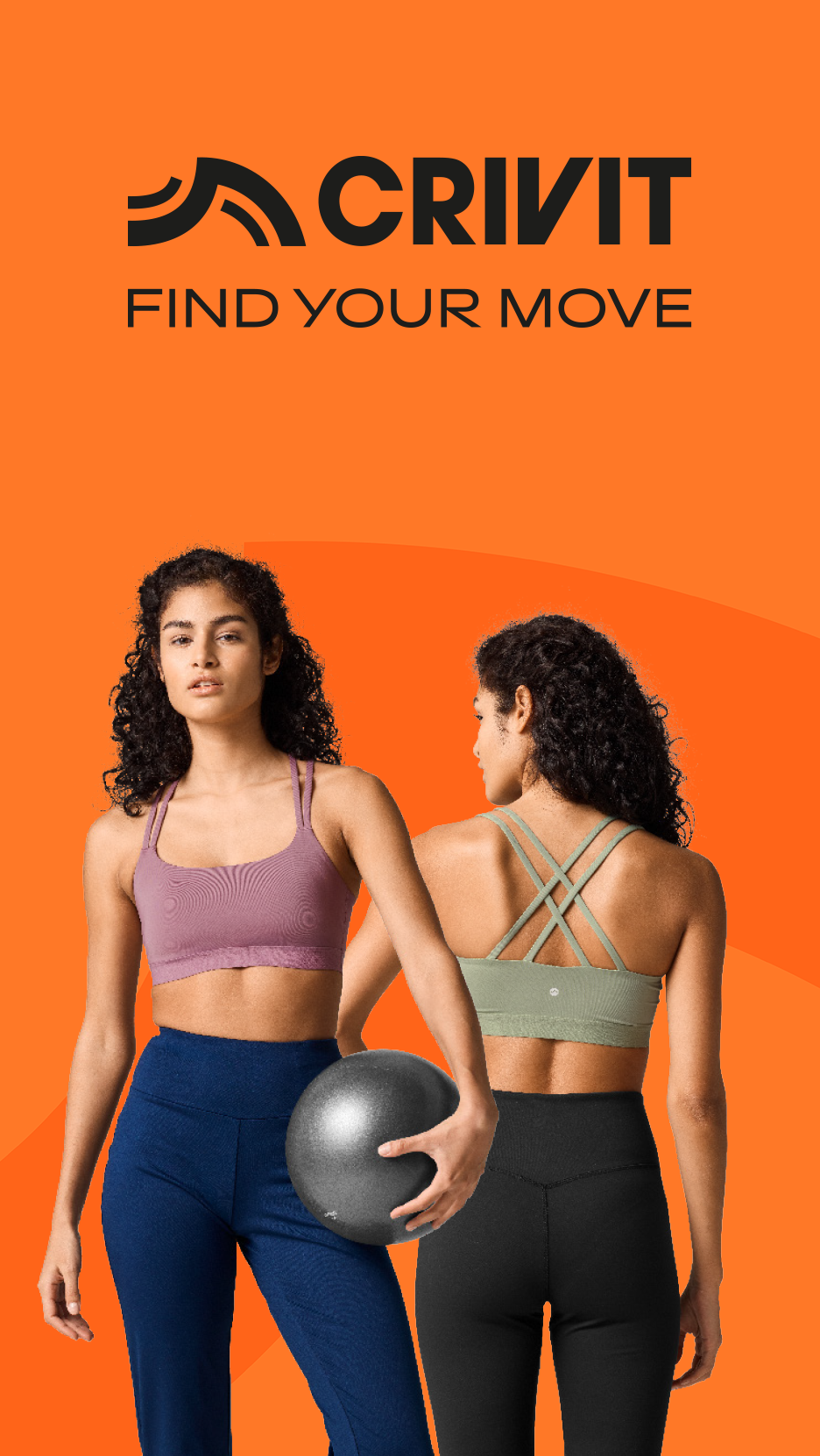 Two women in sports bras and leggings, one holding a small exercise ball, with text 'FIND YOUR MOVE'.