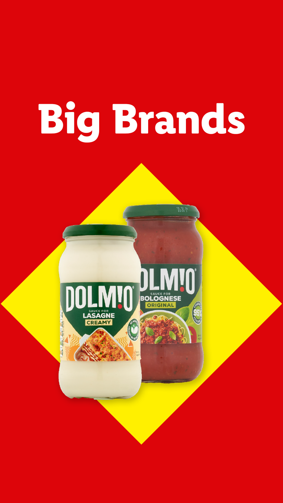 Two jars of pasta sauce, one creamy for lasagna and one original bolognese, on a red and yellow background with the text 'Big Brands'.