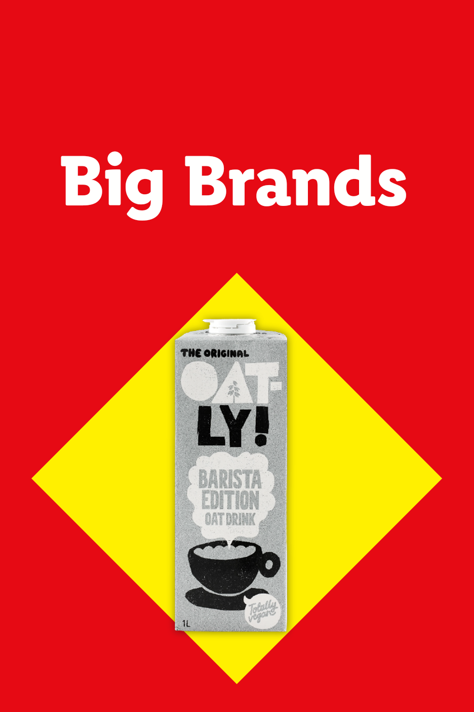 Oat drink carton on a yellow diamond, with 'Big Brands' text on a red background.
