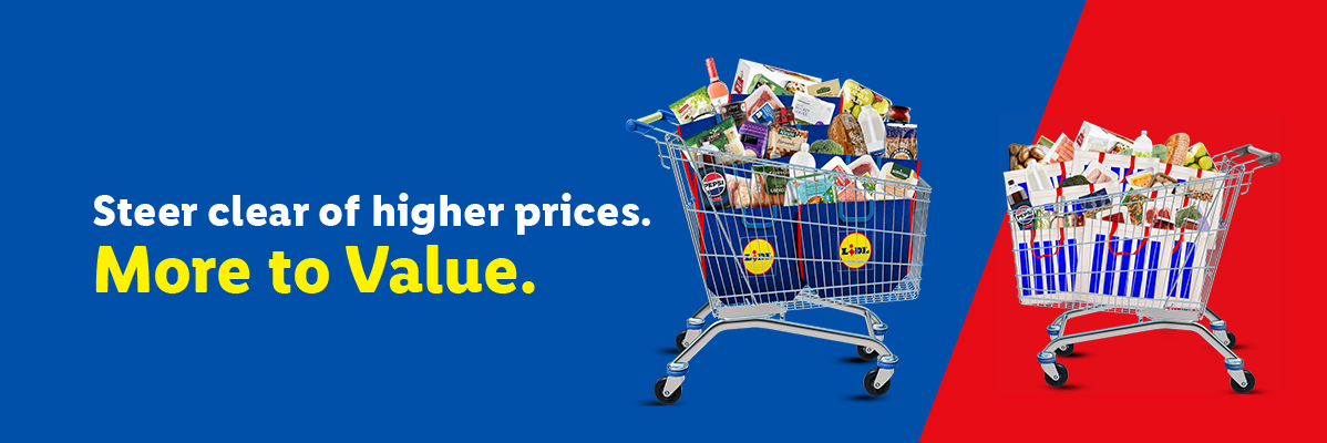 Two shopping carts, one full of groceries on a blue background, the other on red. Text: Steer clear of higher prices. More to Value.