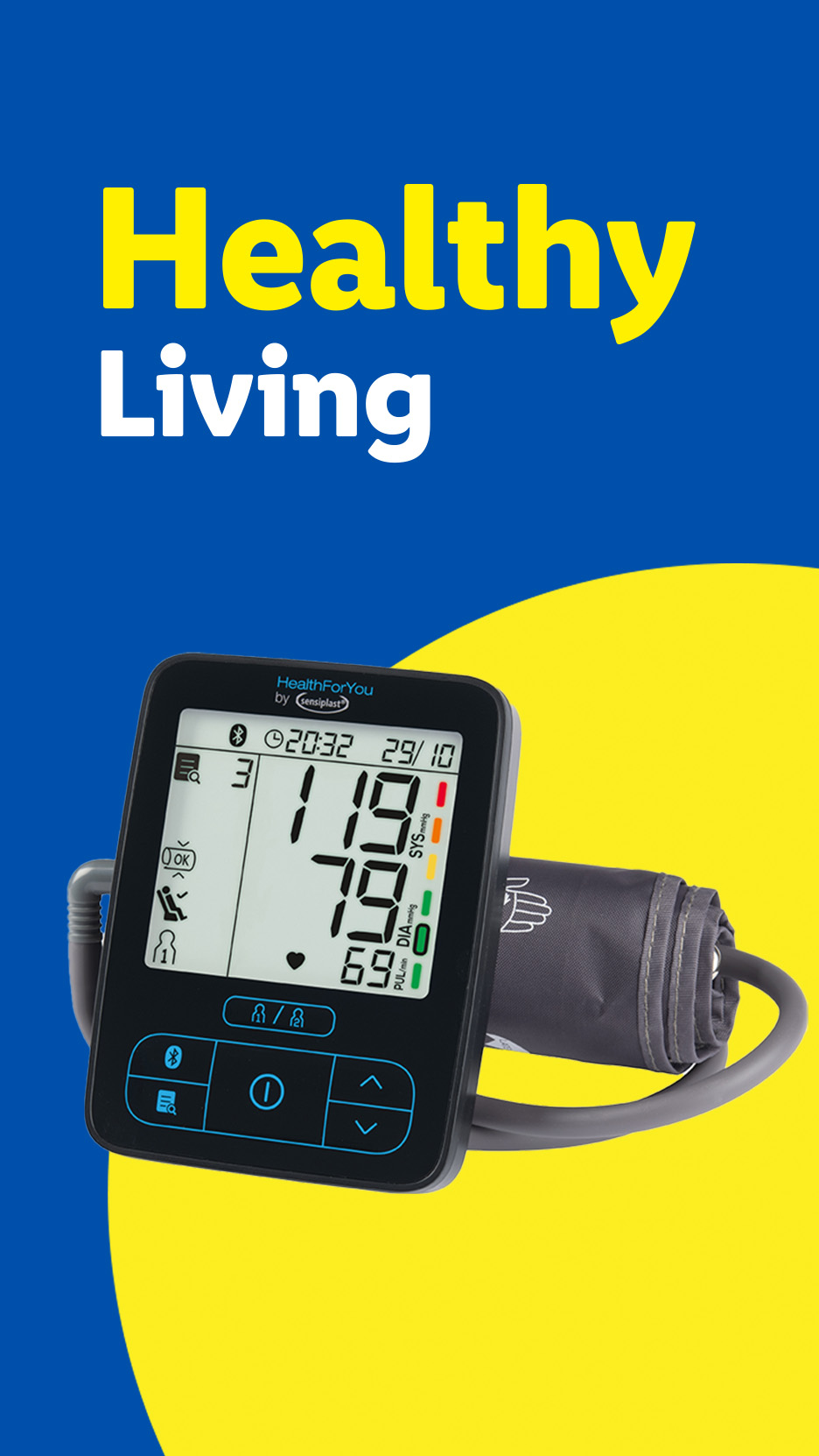 A HealthForYou by Sensiplast blood pressure monitor with a cuff, on a blue and yellow background with 'Healthy Living' text.