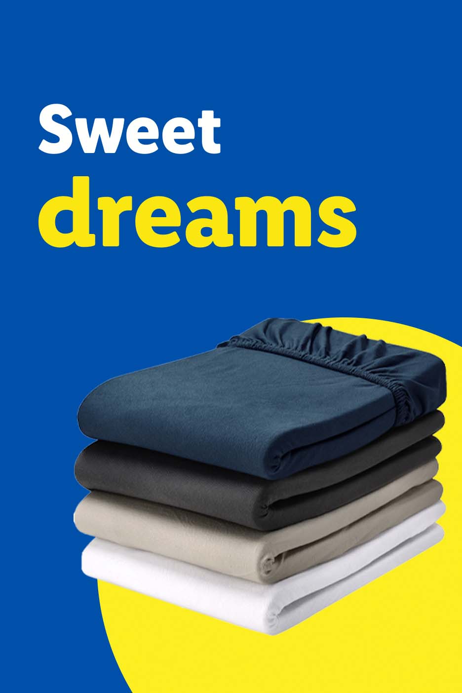 Sweet dreams text above a stack of fitted sheets in various colors.