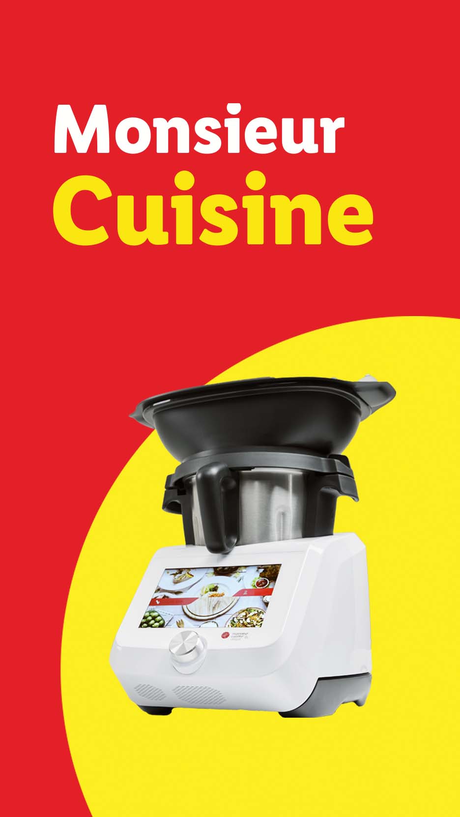 A white and black kitchen appliance with a screen displaying food, against a red and yellow background with the text 'Monsieur Cuisine'.