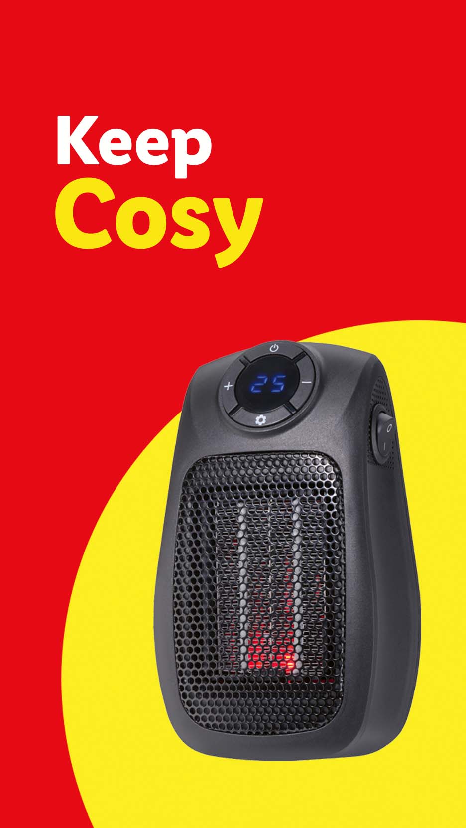 A black portable electric heater on a yellow circle with text 'Keep Cosy' on a red background.